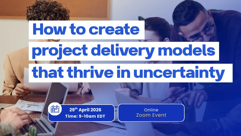 How-to-create-project-delivery-models-that-thrive-in-uncertainty-(1).png